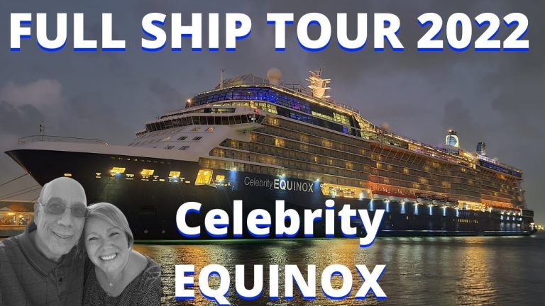 Celebrity Equinox Cruise Ship – FULL TOUR – AUGUST 2022