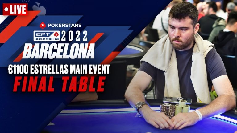 ESTRELLAS BARCELONA 2022 MAIN EVENT: FINAL TABLE PokerStars