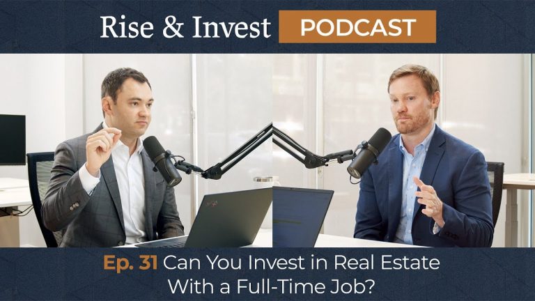 Ep 31: Can You Invest in Real Estate With a Full-Time Job?