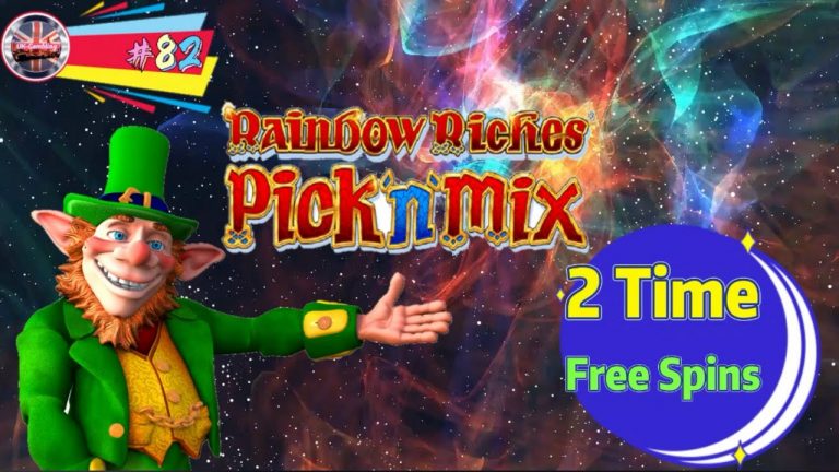 (Episode-82) 2-Time Rainbow Riches Pick ‘n’ Mix (Free Spins)