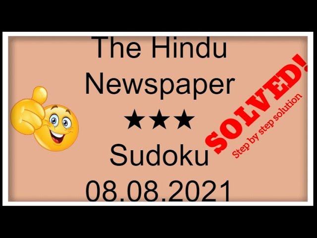 How to Solve The Hindu Newspaper 3 Star Sudoku August 08, 2022 | Step by Step Solution | Level