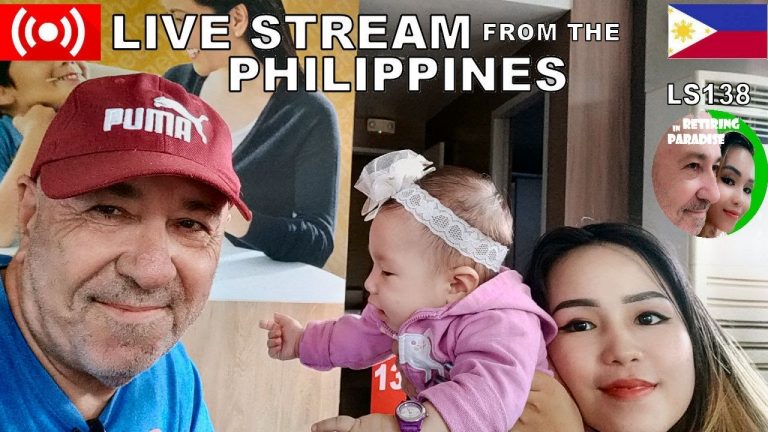 LS138- LIVE STREAM FROM THE PHILIPPINES – Retiring in South East Asia Youtube