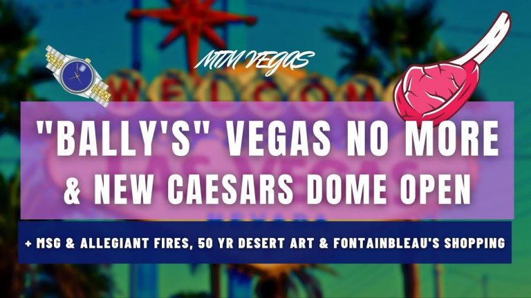 MSG & Allegiant Fires, More Fontainebleau Info, Bye Bye Bally’s, Caesars New Dome & Golden Steer!