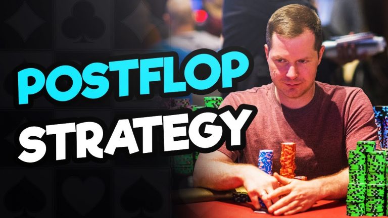 Mastering The Fundamentals: Postflop Strategy