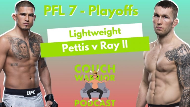 PFL 7 – Playoffs Part 1 – Best Bets, Predictions & Analysis – The Couch Warrior Podcast