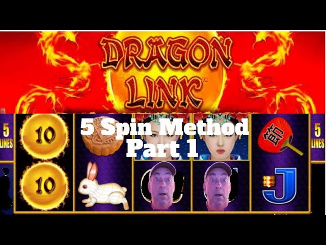 Part 1 Dragon Link 5 spin method works!!! This is Part 1 of a 10 Part series