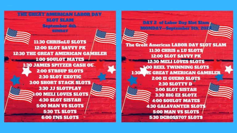 SLOTZ N MORE presents the 2 DAY GREAT AMERICAN LABOR DAY SLOT SLAM w Friends..Sept 4th and 5th, 2022