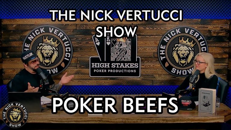 THE NICK VERTUCCI SHOW “POKER BEEFS” #004.