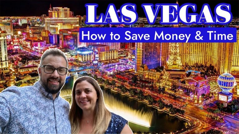 TIPS and TRICKS to SAVING TIME and MONEY in LAS VEGAS