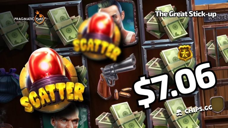 The Great Stick up – Pragmatic Play – $7.06 Bonus win on Chips