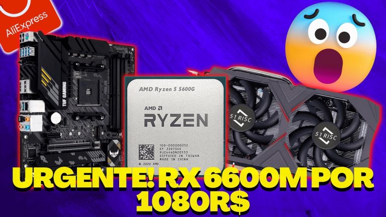 URGENTE! RX 6600M POR 1080R$, RTX 2060 POR 1300R$ E RYZEN 5 5600G POR 770R$