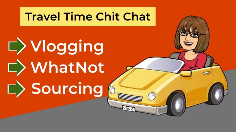 Vlogs, WhatNot, Traveling to Source – Travel Time Chit Chat Series