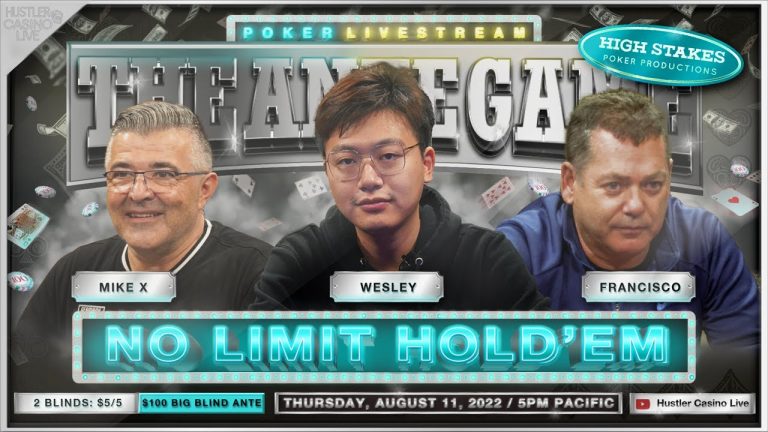 Wesley, Mike X, Francisco & Nick Nitucci Play $5/5/100 Ante Game – Commentary by Charlie Wilmoth