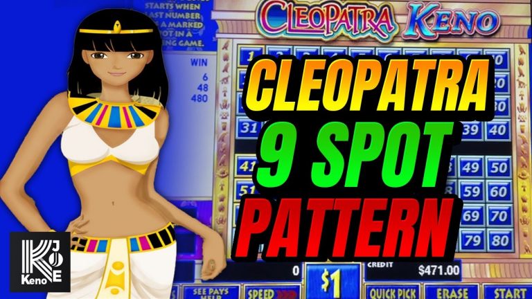 Cleopatra Keno Mama’s 9 Number Pattern