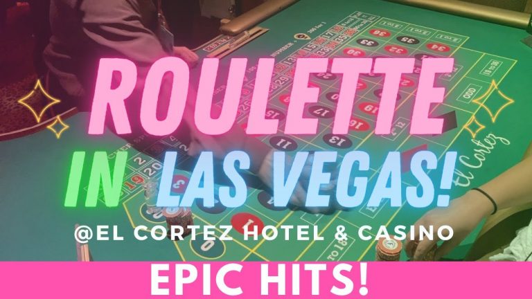 EPIC HITS! ROULETTE IN LAS VEGAS WITH SIDE BETS! ROLLERCOASTER SESSION AT EL CORTEZ CASINO!