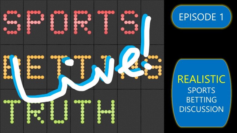 Episode 2 – Sports Betting Truth Live – Realistic Sports Betting Discussion