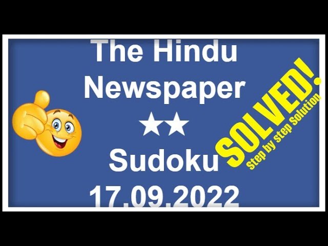 How to Solve The Hindu Newspaper 2-Star Sudoku, September 17, 2022 | Step-by-Step Solution |