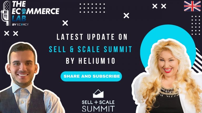 Latest Update On Sell and Scale Summit by Helium10 with Cassandra Craven – EP #58