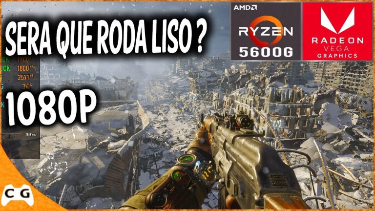 METRO EXODUS Em PC Sem Placa de Vídeo Ryzen 5600G 16gb de RAM Vega 7 – PC Gamer de Entrada