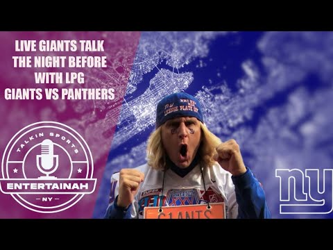 New York Giants | Live Giants talk with LPG The NIGHT BEFORE Giants vs Panthers