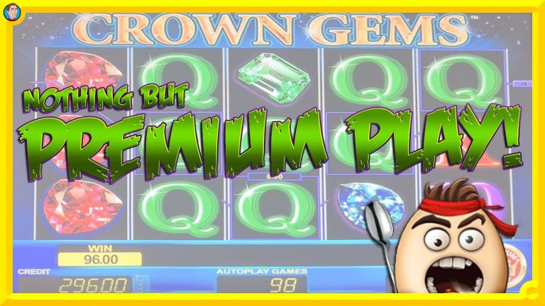 PREMIUM PLAY SLOTS! Crown Gems, Eggspendables, Bars & 7’s and More!