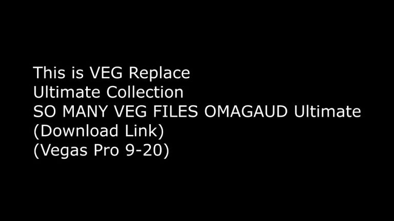 SO MANY VEG FILES OMAGUD Ultimate (Download Link) (Vegas 7-20)