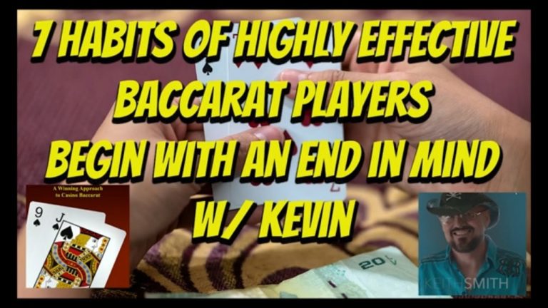 The 7 Habits of Highly Successful Baccarat Players Part 4 | Put First Things First