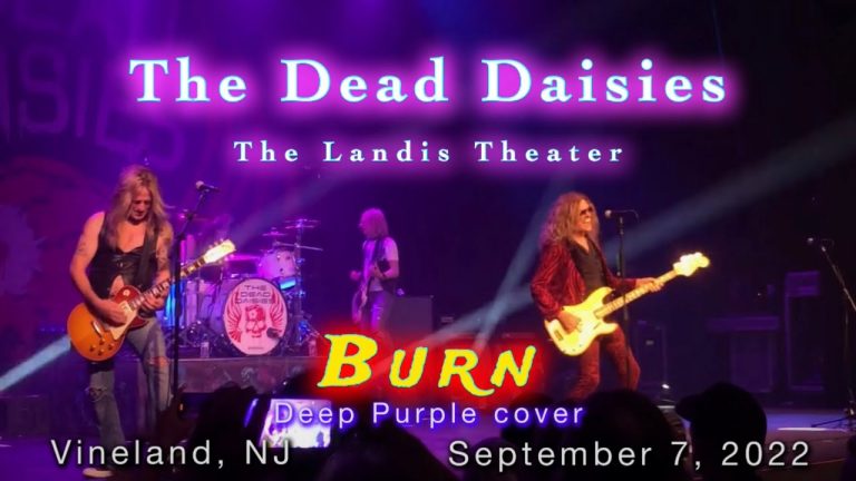 The Dead Daisies – Burn (Deep Purple cover) The Landis Theater 9-7-22