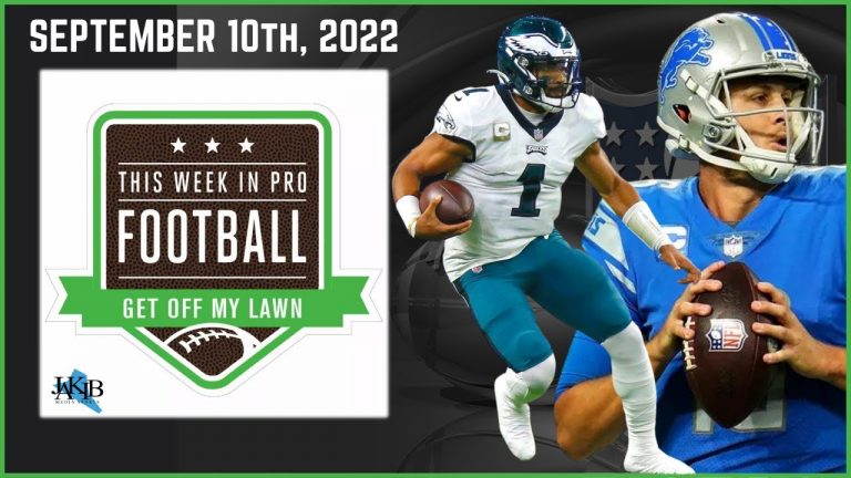 This Week in Pro Football with Pat Callahan | Saturday September 10th, 2022