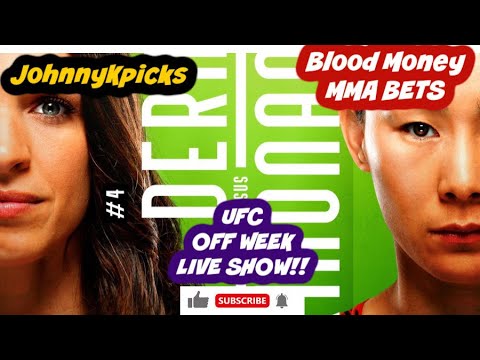 UFC ‘OFF WEEK’ LIVE SHOW w/ cohost Cody from Blood Money MMA Bets!!!