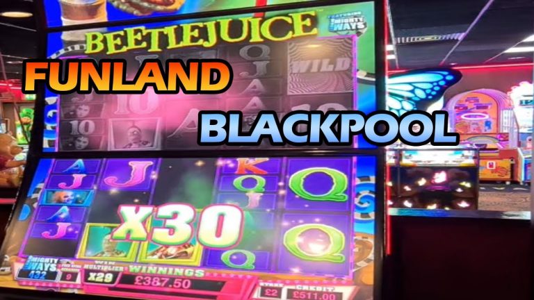 BLACKPOOL SLOTS HIGGITS & FUNLAND ARCADES WITH BEETLE JUICE