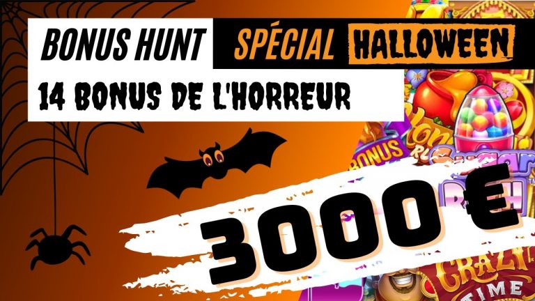 BONUS HUNT SPECIAL HALLOWEEN : 3000 euros et 14 bonus de l’horreur au start