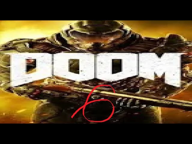 DOOM 6 LEAKED GAMEPLAY !