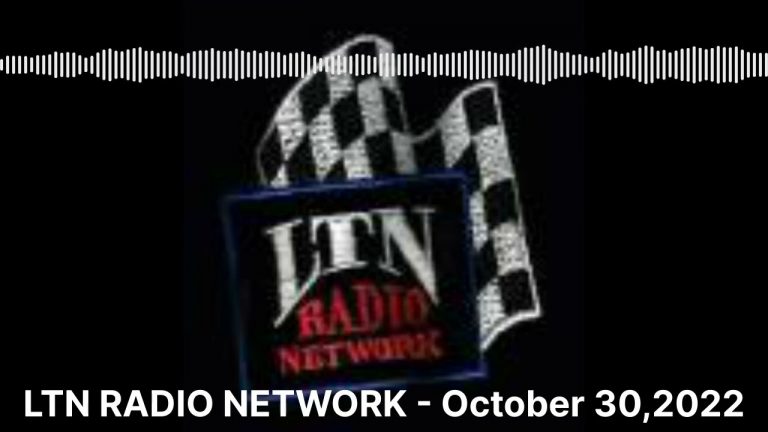 LTN RADIO NETWORK – October 30,2022