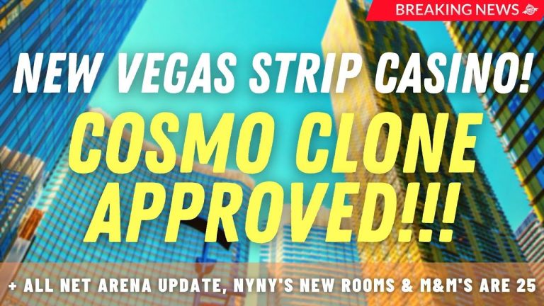 New Strip Casino Approved (Cosmo Clone?), NYNY’s New Rooms Online, Bally’s Update & Arena Pipedream?