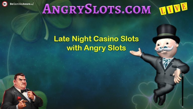 ONLINE SLOTS – Late Night Slots Live with Angry Slots