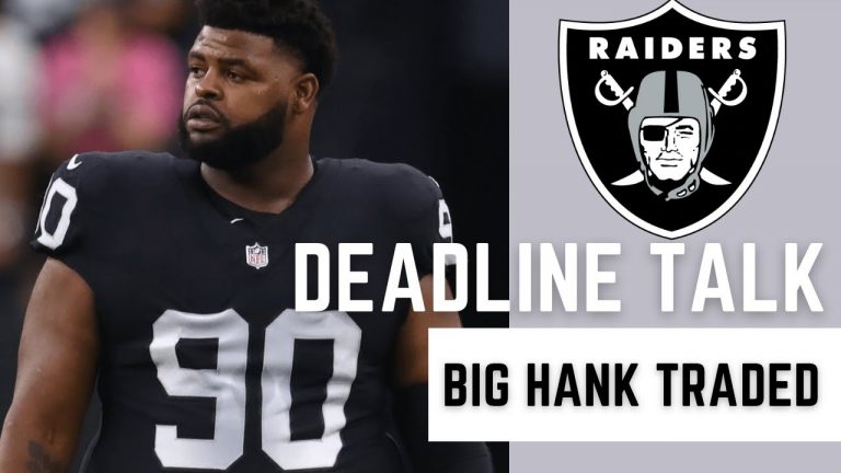 #Raiders | Thoughts On Big Hank Trade | Deadline Talk |