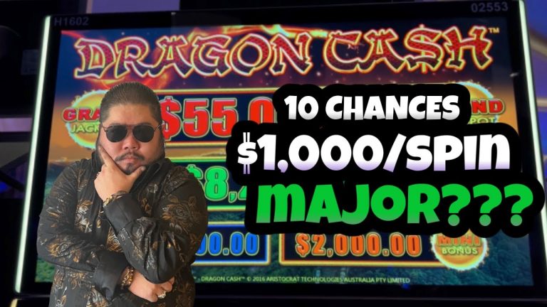 $1,000/SPINS!! $10K BANKROLL!!! HIGH LIMIT DRAGON CASH!! “MAJOR’ SESSION!! HARD ROCK AC!!