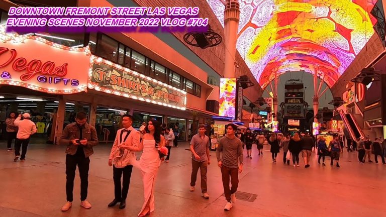 DOWNTOWN FREMONT STREET LAS VEGAS EVENING SCENES NOVEMBER 2022 VLOG #704