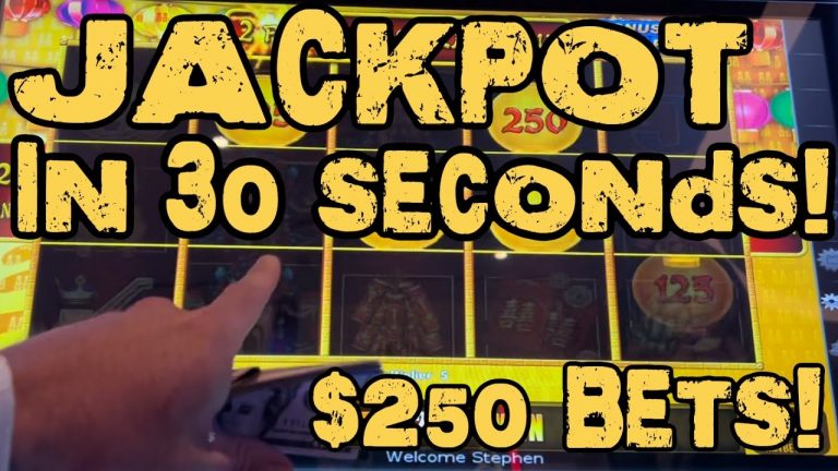 JACKPOT IN 30 SECONDS!!! $250 BETS!