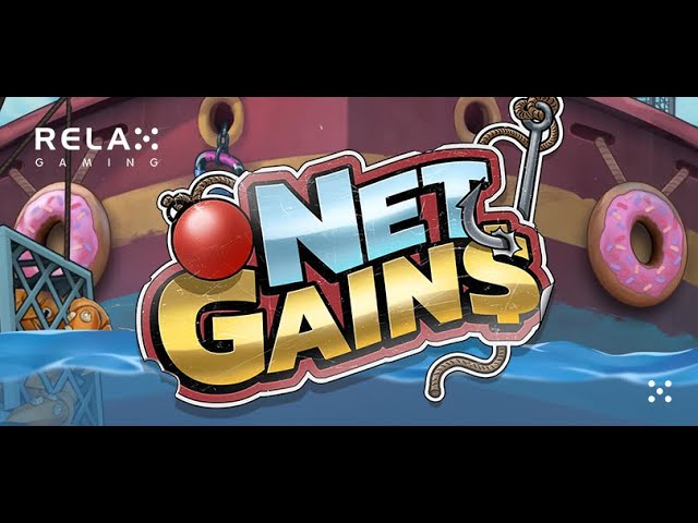 NET GAINS by Relax Gaming and Casino Grounds! All 3 NEW BONUSES! Demo Preview