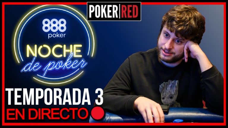 NOCHE de POKER Temporada 3 – Episodio 8 // 888poker // Poker Red // Invitado especial Gforcall