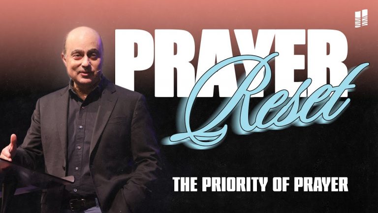 Prayer Reset | The Priority of Prayer | Pastor Ron Eivaz