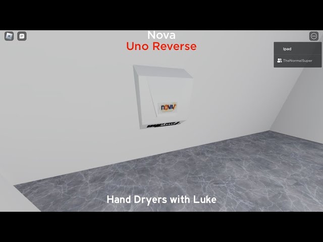 (REPLACED) Nova 1 @ Valero/7-Eleven, A hand dryer game with no menu – ROBLOX