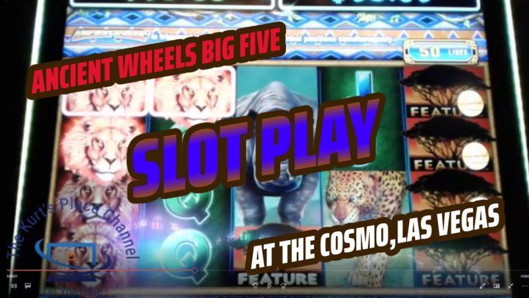 Ancient Wheels Big Five Slot Play At The Cosmo,Las Vegas