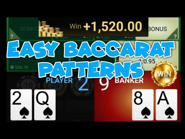 BACCARAT SESSION: EASY BACCARAT PATTERNS