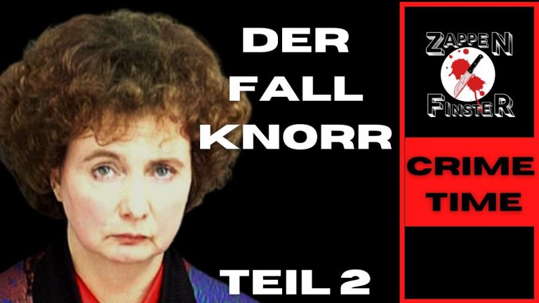 Die furchtbarste Mutter der Welt – Teresa Knorr Teil Zwei (True CrimeDeutsch)