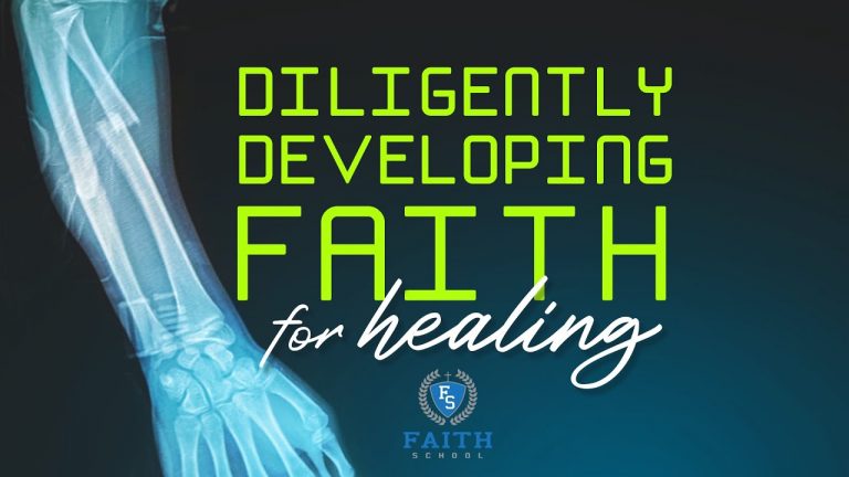 Diligently Developing Faith for Healing Pt 28 Faith School Dec. 11th, 2022 Pastor Kenny Gatlin