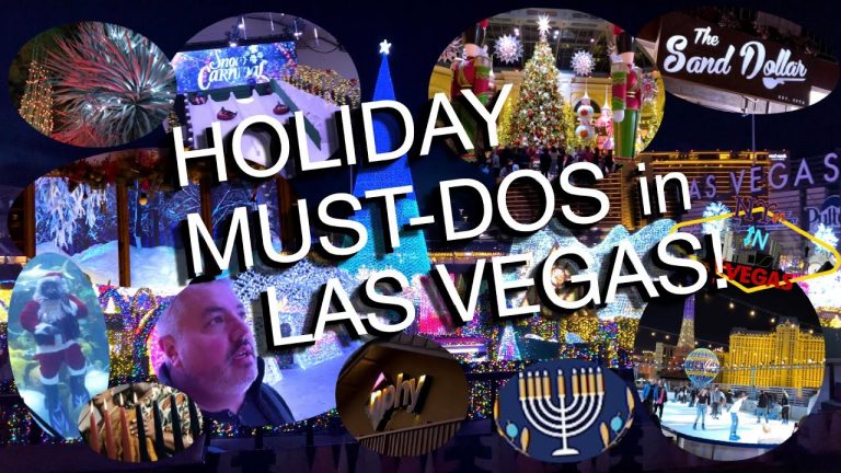 HOLIDAY MUST-DOS in LAS VEGAS!