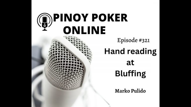 Hand Reading at Tamang Paraan ng Pag Bluff sa Poker